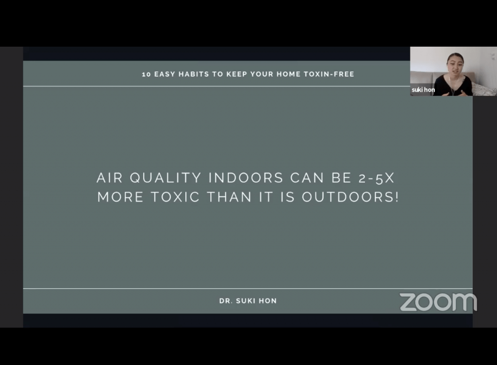 slide stating air quality indoors can be 2-5x more toxic than it is outdoors with dr. suki hon naturopath in the corner